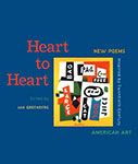 Heart to Heart : New Poems Inspired by Twentieth-Century American Art edited by Jan Greenberg