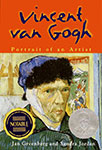 Vincent Van Gogh: Portraite of an Artist by Jan Greenberg and Sandra Jordan