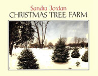 Christmas Tree Farm by Sandra Jordan