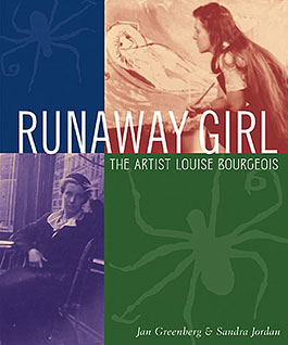 Runaway Girl: The Artist Louise Bourgeois