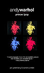 Andy Warhol: Prince of Pop by Jan Greenberg and Sandra Jordan